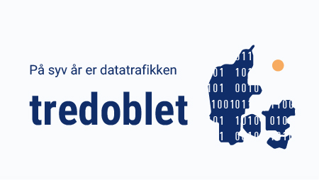 Læs mere om datatrafik Datatrafik tredoblet på 7 år
